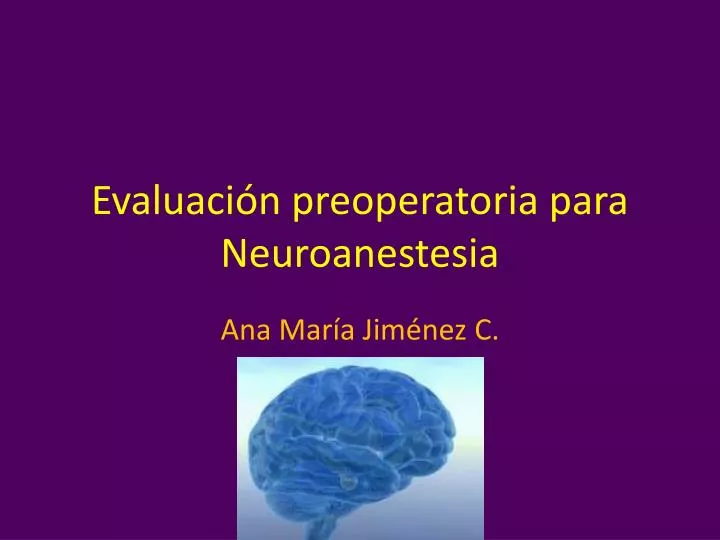 evaluaci n preoperatoria para n euroanestesia