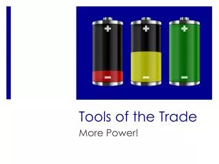 tools of the trade
