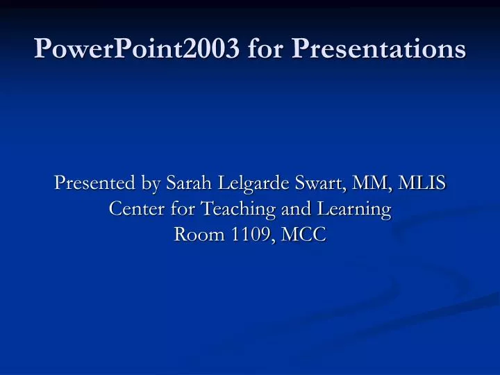 powerpoint2003 for presentations