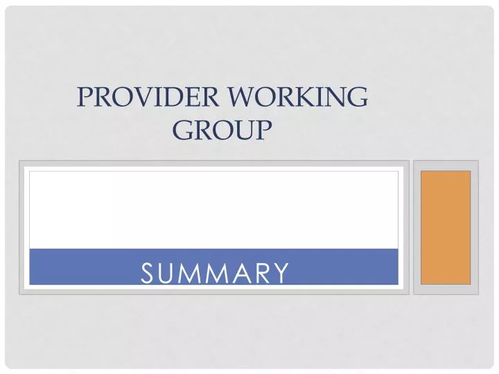 provider working group