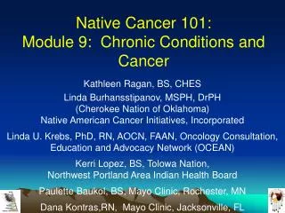 Native Cancer 101: Module 9: Chronic Conditions and Cancer