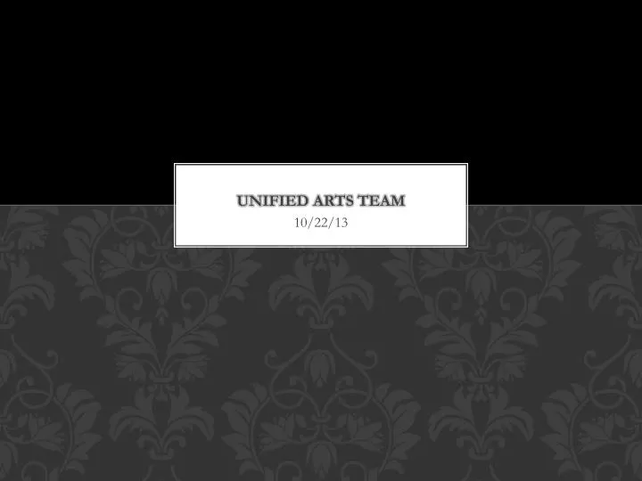 unified arts team