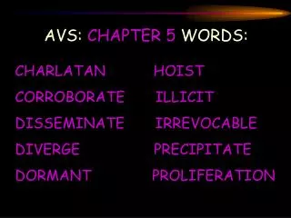 AVS: CHAPTER 5 WORDS: