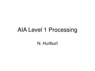 AIA Level 1 Processing