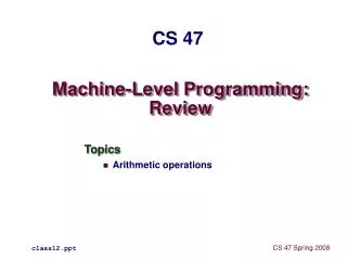 Machine-Level Programming: Review