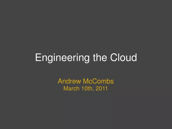 engineering the cloud