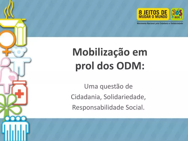 mobiliza o em prol dos odm