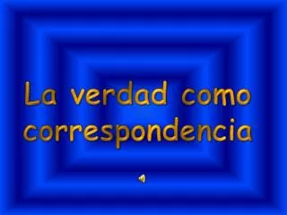 la verdad como correspondencia