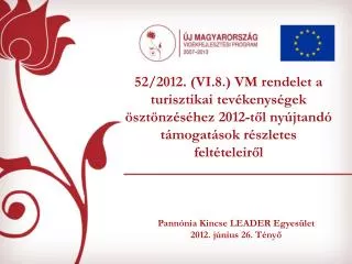 pann nia kincse leader egyes let 2012 j nius 26 t ny