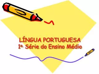 l ngua portuguesa 1 a s rie do ensino m dio