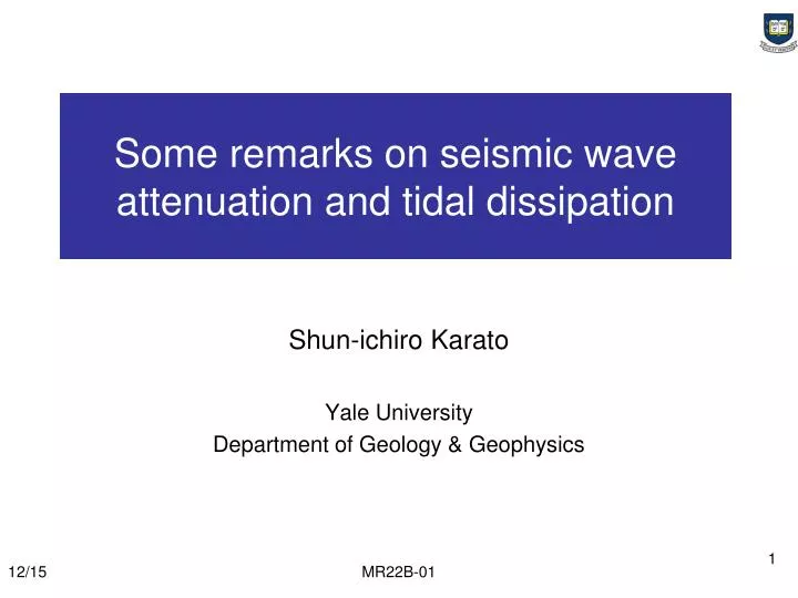 some remarks on seismic wave attenuation and tidal dissipation