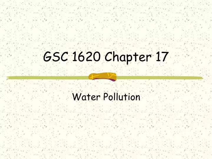 gsc 1620 chapter 17