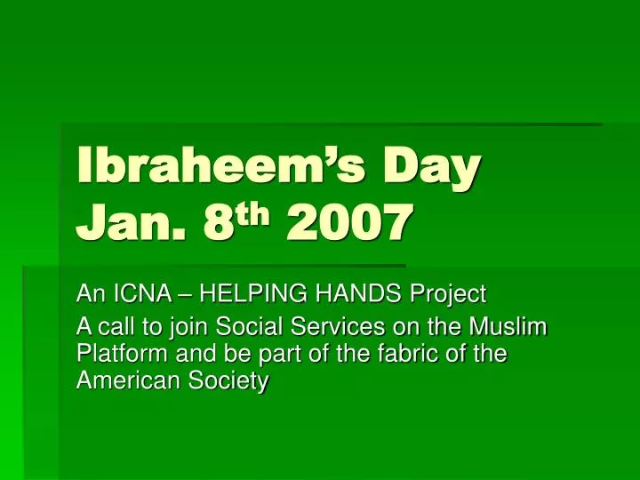 ibraheem s day jan 8 th 2007