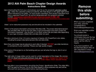 2012 AIA Palm Beach Chapter Design Awards Instructions Slide