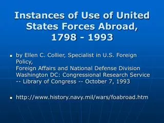 Instances of Use of United States Forces Abroad, 1798 - 1993