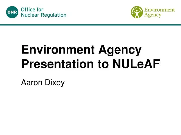 environment agency presentation to nuleaf