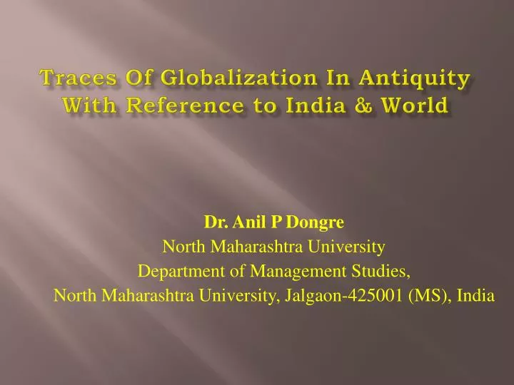 traces of globalization in antiquity with reference to india world