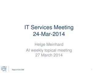 IT Services Meeting 24-Mar-2014