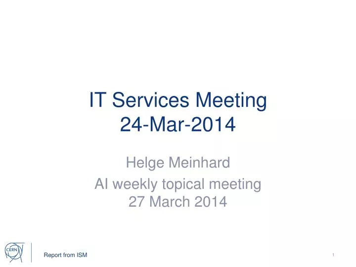it services meeting 24 mar 2014