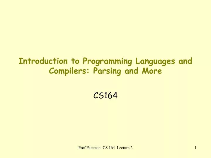 introduction to programming languages and compilers parsing and more