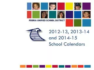 2012-13, 2013-14 and 2014-15 School Calendars