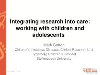 Integrating research into care: working with children and adolescents