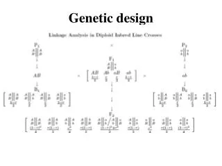 Genetic design