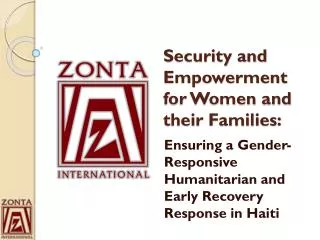Security and Empowerment for Women and their Families: