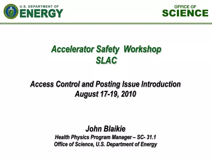 john blaikie health physics program manager sc 31 1 office of science u s department of energy