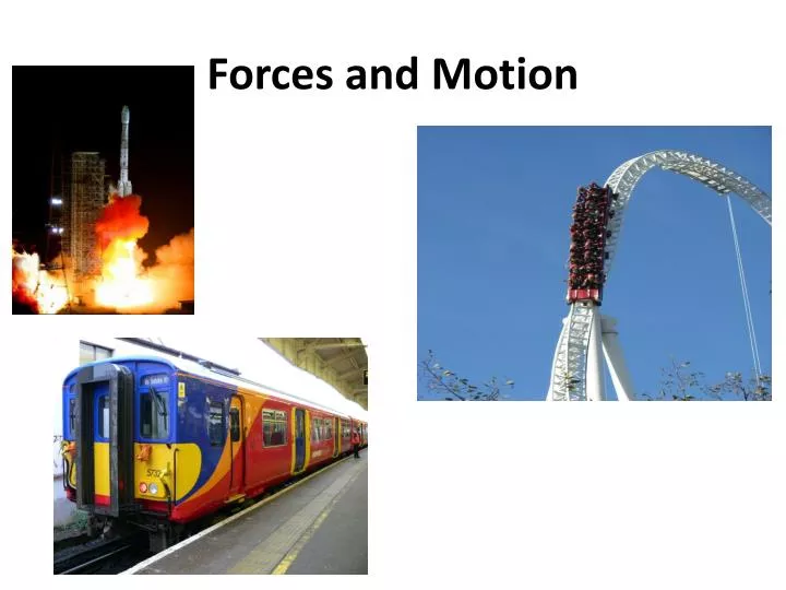 forces and motion