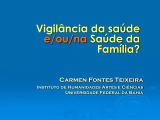 vigil ncia da sa de e ou na sa de da fam lia
