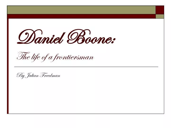 daniel boone the life of a frontiersman