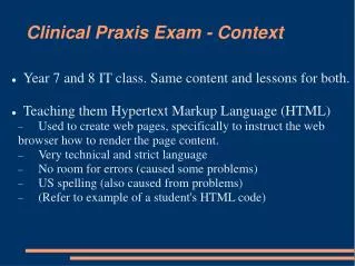 Clinical Praxis Exam - Context