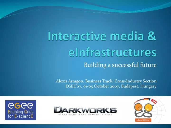 interactive media einfrastructures