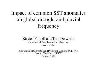 Impact of common SST anomalies on global drought and pluvial frequency