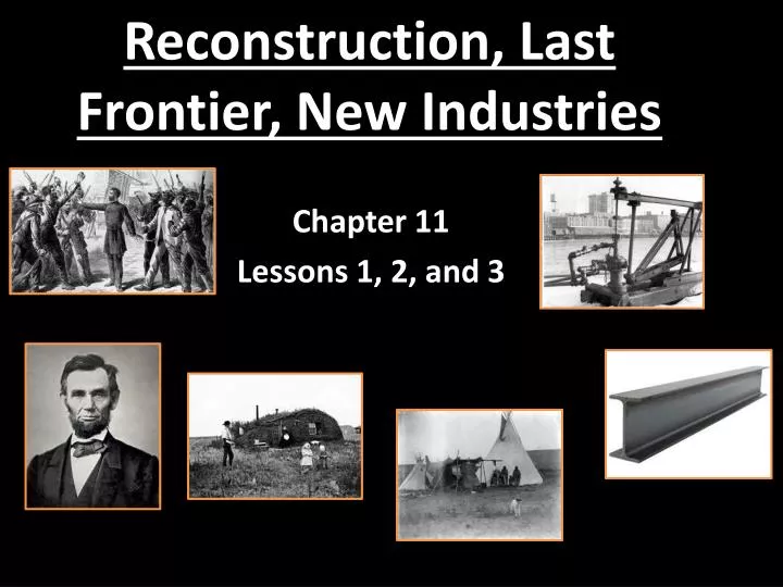 reconstruction last frontier new industries