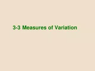 3-3 	Measures of Variation