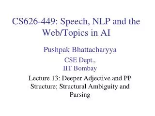 CS626-449: Speech, NLP and the Web/Topics in AI