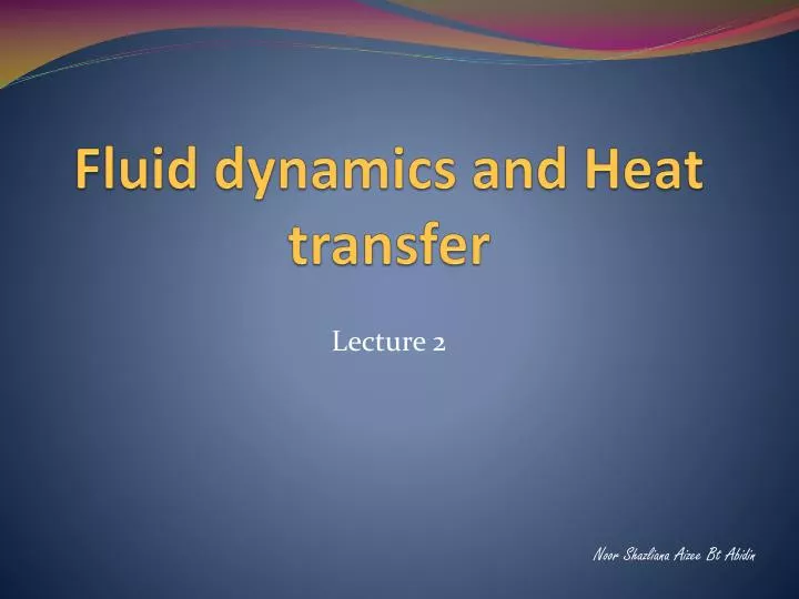 fluid dynamics and heat transfer
