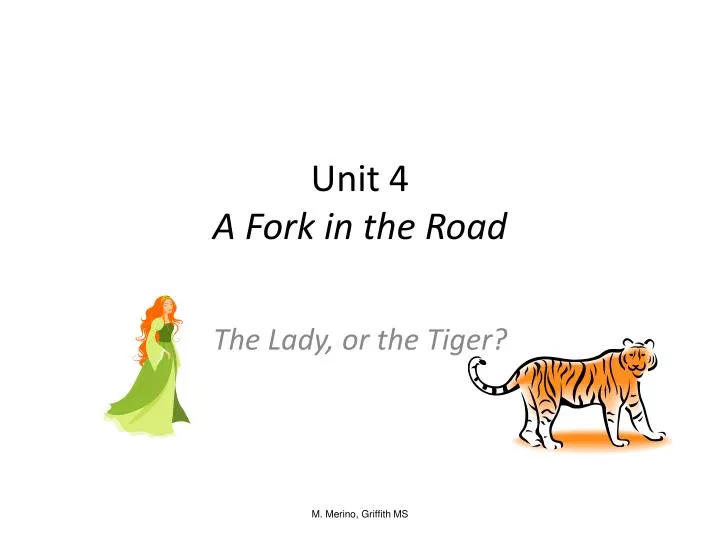 unit 4 a fork in the road