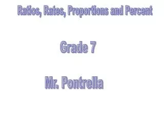Ratios, Rates, Proportions and Percent