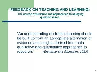 FEEDBACK ON TEACHING AND LEARNING.