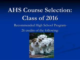 AHS Course Selection: Class of 2016