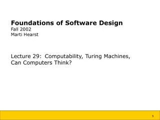 Foundations of Software Design Fall 2002 Marti Hearst