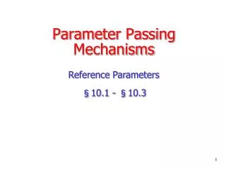 Parameter Passing Mechanisms
