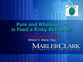 Pure and Wholesome: Is Food a Risky Business?