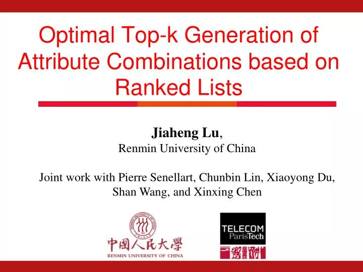 optimal top k generation of attribute combinations based on ranked lists