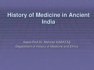 History of Medicine in Ancient India