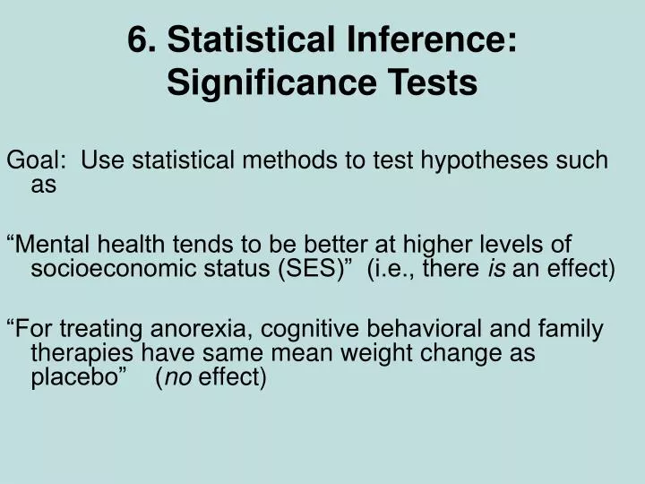6 statistical inference significance tests