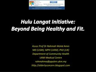 Hulu Langat Initiative: Beyond Being Healthy and Fit.